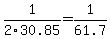 1%2F2%2F30.85=1%2F61.7