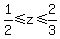 1%2F2%3C=z%3C=2%2F3