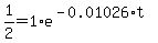 1%2F2=1%2Ae%5E%28-0.01026%2At%29