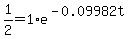 1%2F2=1%2Ae%5E%28-0.09982t%29