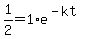 1%2F2=1%2Ae%5E%28-kt%29