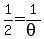 1%2F2=1%2Ftheta