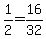 1%2F2=16%2F32