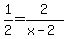 1%2F2=2%2F%28x-2%29