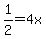 1%2F2=4x