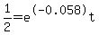 1%2F2=e%5E-0.058t