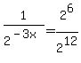 1%2F2%5E%28-3x%29=2%5E6%2F2%5E12
