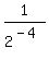 1%2F2%5E%28-4%29