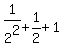 1%2F2%5E2%2B1%2F2+%2B+1