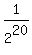 1%2F2%5E20