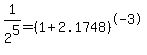 1%2F2%5E5=%281%2B2.1748%29%5E-3