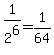 1%2F2%5E6=1%2F64+