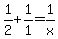 1%2F2+%2B+1%2F1+=+1%2Fx+