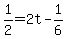 1%2F2+=+2t-1%2F6+