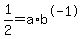 1%2F2+=+a%2Ab%5E-1