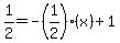 1%2F2+=-%281%2F2%29%28x%29+%2B1