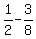 1%2F2+-+3%2F8