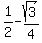 1%2F2+-+sqrt%283%29%2F4+