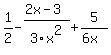 1%2F2-%282x-3%29%2F3x%5E2%2B5%2F%286x%29