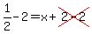 1%2F2-2=x%2Bcross%282-2%29