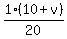 1%2F20%2A%2810%2Bv%29