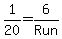 1%2F20=6%2FRun