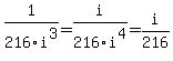 1%2F216i%5E3+=+i%2F216i%5E4+=+i%2F216