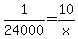 1%2F24000+=+10%2Fx