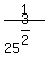 1%2F25%5E%283%2F2%29