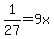 1%2F27=9x