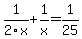 1%2F2x%2B1%2Fx=1%2F25