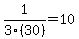 1%2F3%2830%29=10