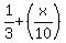 1%2F3%2B%28x%2F10%29