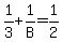 1%2F3%2B1%2FB=1%2F2