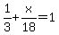 1%2F3%2Bx%2F18=1