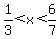 1%2F3%3Cx%3C6%2F7