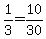 1%2F3=10%2F30