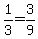 1%2F3=3%2F9