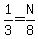1%2F3=N%2F8