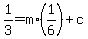 1%2F3=m%2A%281%2F6%29%2Bc