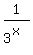 1%2F3%5E%28x%29