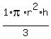 1%2F3+%2A+pi+%2A+r%5E2+%2A+h