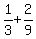 1%2F3+%2B+2%2F9