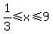 1%2F3+%3C=+x+%3C=+9+