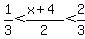 1%2F3+%3C+%28x%2B4%29%2F2+%3C+2%2F3