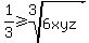 1%2F3+%3E=+root%283%2C+6xyz%29