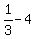 1%2F3+-+4