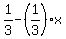 1%2F3-%281%2F3%29%2Ax