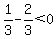 1%2F3-2%2F3%3C0