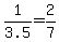 1%2F3.5=2%2F7
